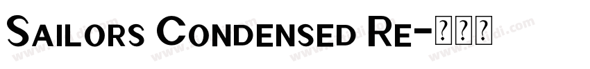 Sailors Condensed Re字体转换